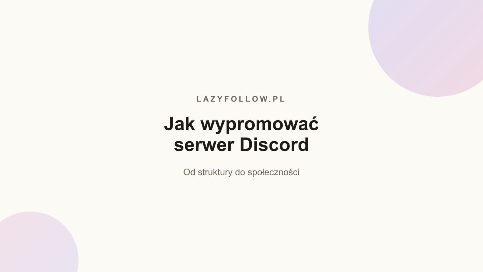 Jak wypromować serwer Discord? Poradnik krok po kroku